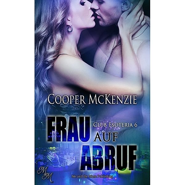 Frau auf Abruf, Cooper Mckenzie