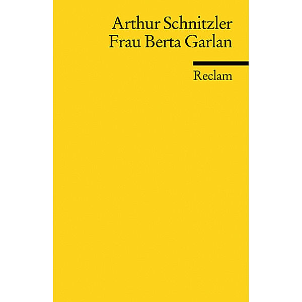 Frau Berta Garlan, Arthur Schnitzler