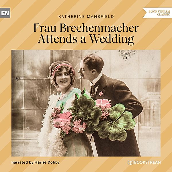 Frau Brechenmacher Attends a Wedding, Katherine Mansfield