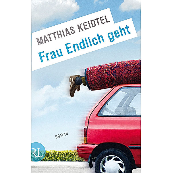 Frau Endlich geht, Matthias Keidtel