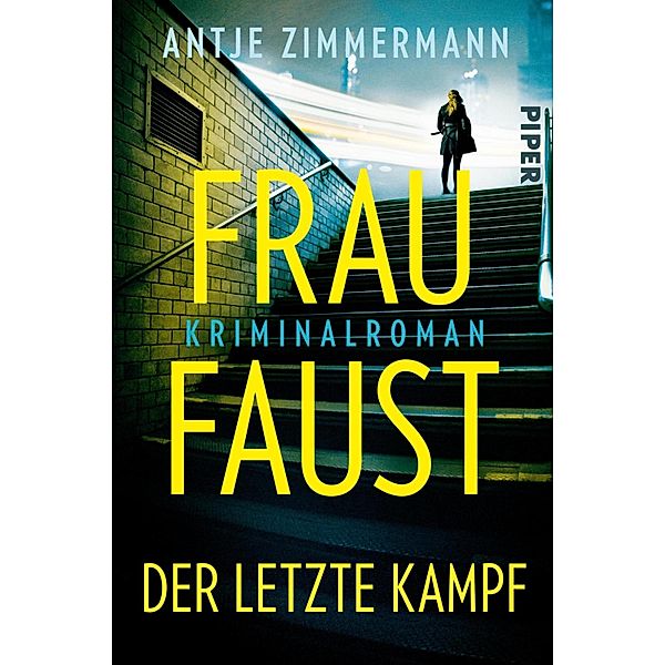 Frau Faust - Der letzte Kampf / Kata Sismann ermittelt Bd.2, Antje Zimmermann