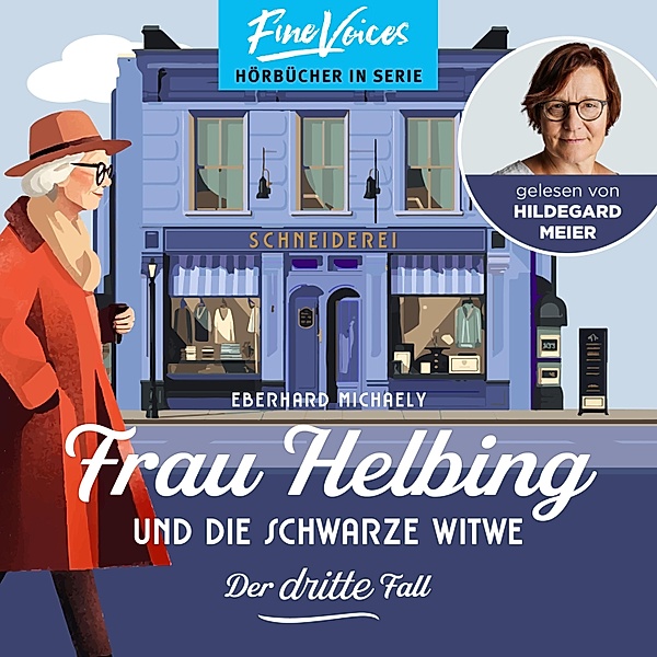 Frau Helbing - 3 - Frau Helbing und die schwarze Witwe, Eberhard Michaely