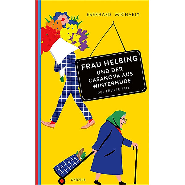 Frau Helbing und der Casanova aus Winterhude, Eberhard Michaely