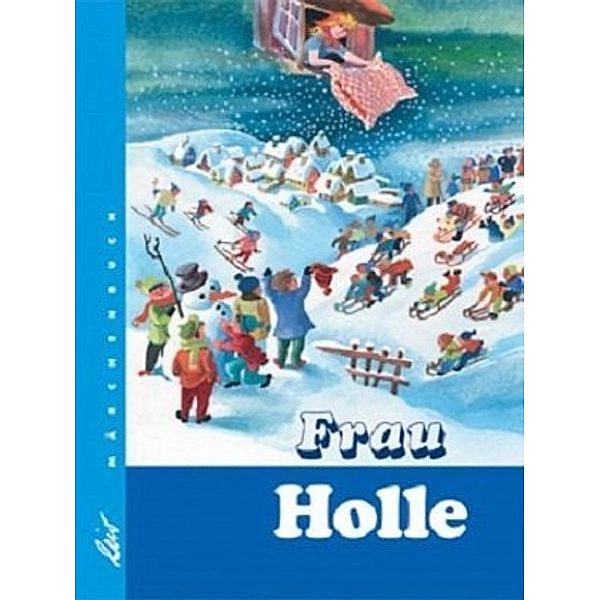 Frau Holle, Jacob Grimm, Wilhelm Grimm