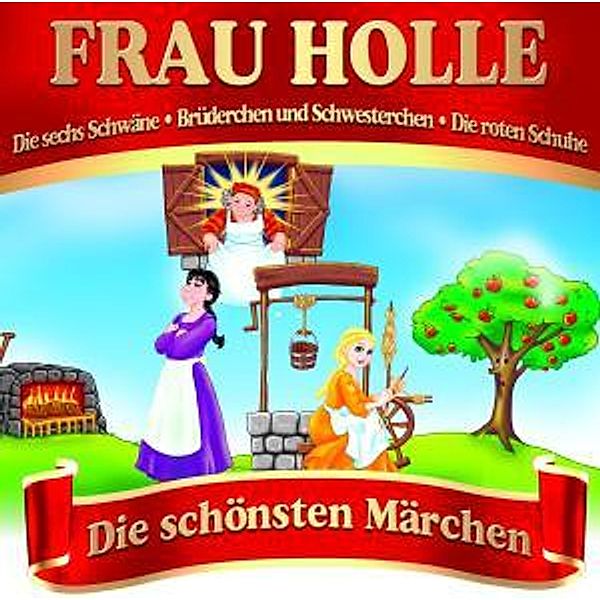Frau Holle - Die schönsten Märchen CD, Diverse Interpreten