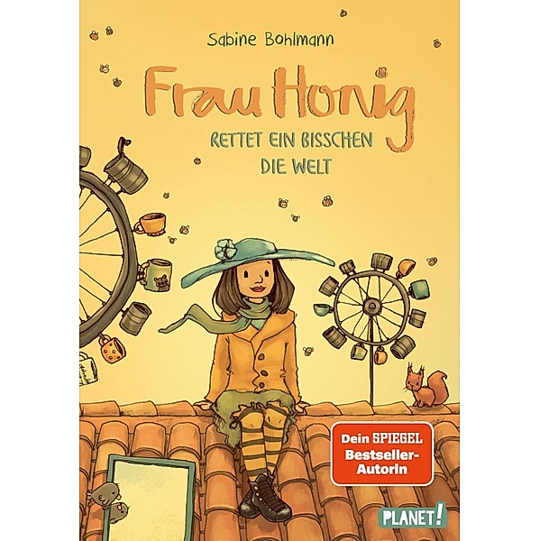 Frau Honig 5: Frau Honig rettet ein bisschen die Welt / Frau Honig Bd.5, Sabine Bohlmann