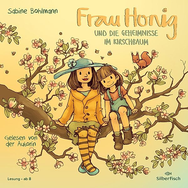 Frau Honig - Frau Honig: Frau Honig und die Geheimnisse im Kirschbaum, Sabine Bohlmann