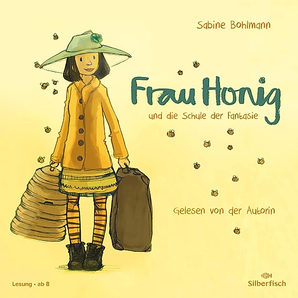 Frau Honig - Frau Honig: Frau Honig und die Schule der Fantasie, Sabine Bohlmann