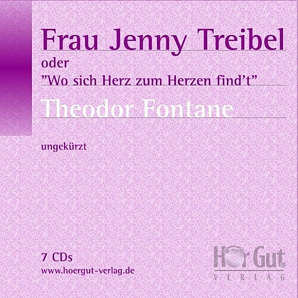 Frau Jenny Treibel oder »Wo sich Herz zum Herzen find't«, Theodor Fontane