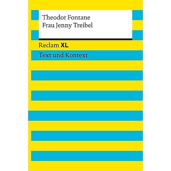 Frau Jenny Treibel / Reclam XL - Text und Kontext, Theodor Fontane