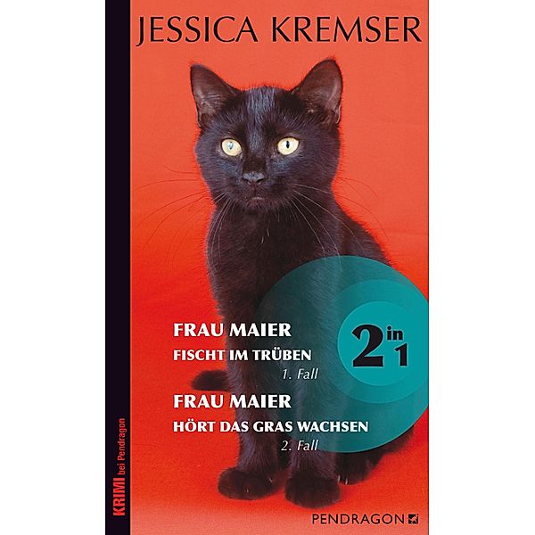 Frau Maier ermittelt (Vol.1), Jessica Kremser