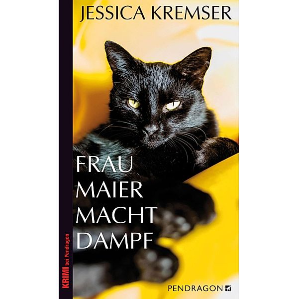 Frau Maier macht Dampf / Frau Maier ermittelt Bd.5, Jessica Kremser