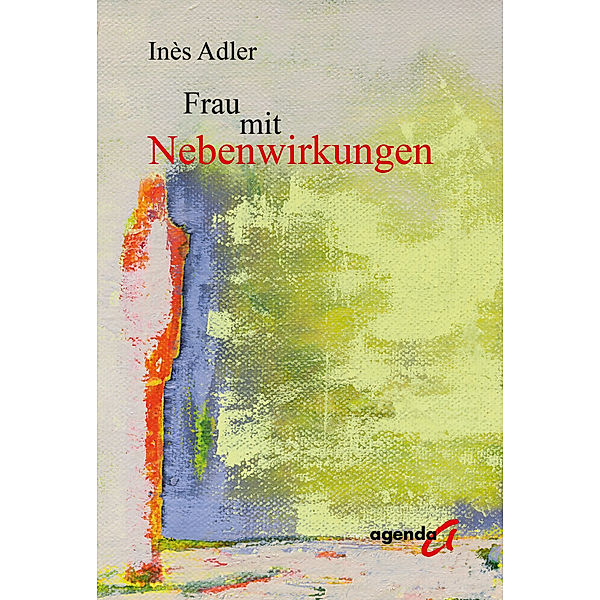 Frau mit Nebenwirkungen, Inès Adler