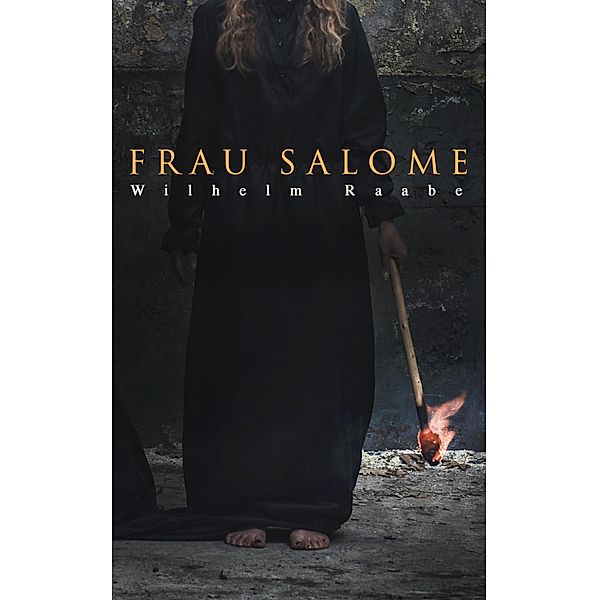 Frau Salome, Wilhelm Raabe