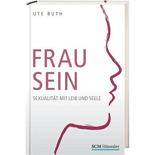 Frau sein, Ute Buth