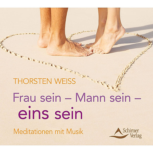 Frau sein - Mann sein - eins sein,1 Audio-CD, Thorsten Weiss