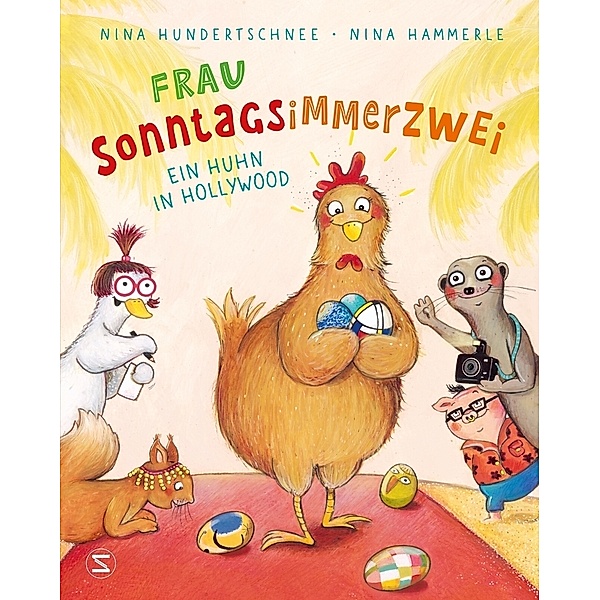 Frau Sonntagsimmerzwei - Ein Huhn in Hollywood, Nina Hundertschnee