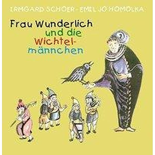 Frau Wunderlich und die Wichtelmännchen, Irmgard Schoer