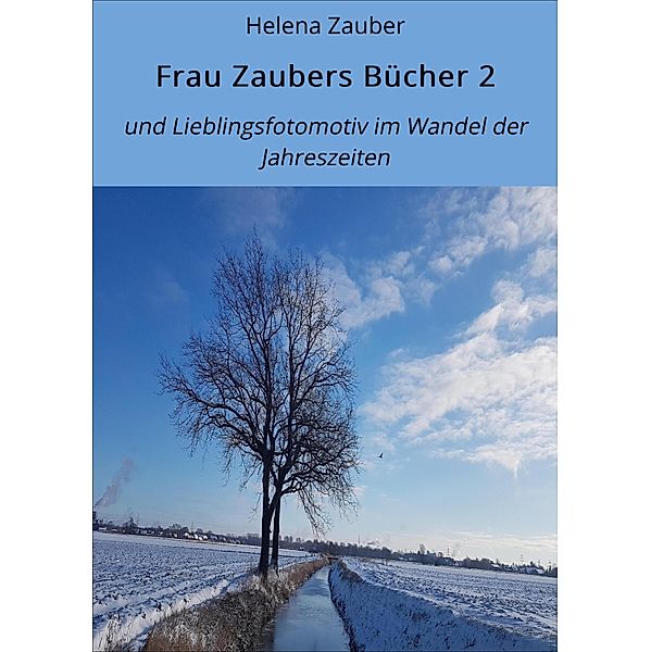 Frau Zaubers Bücher 2, Helena Zauber