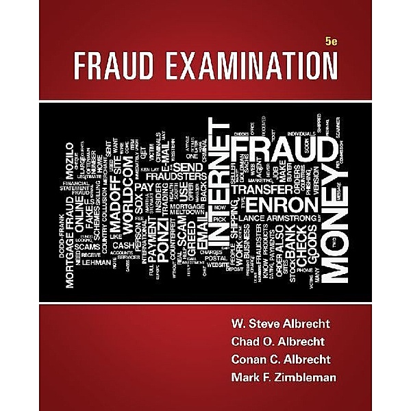 Fraud Examination, W. Albrecht, Conan Albrecht, Chad Albrecht, Mark Zimbelman
