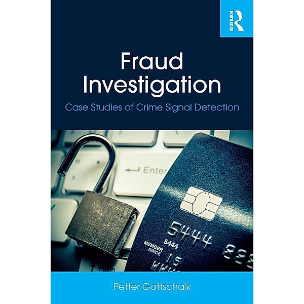 Fraud Investigation, Petter Gottschalk