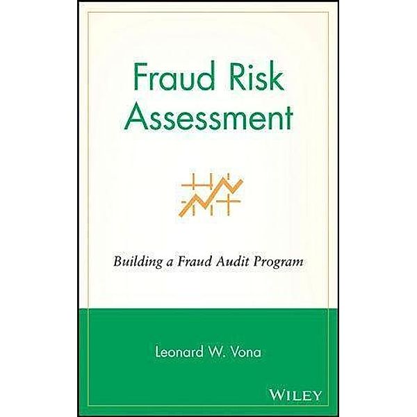 Fraud Risk Assessment, Leonard W. Vona