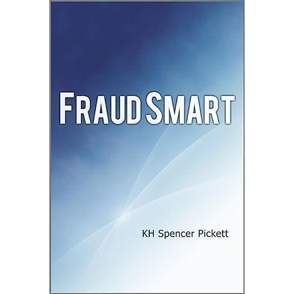 Fraud Smart, K. H. Spencer Pickett