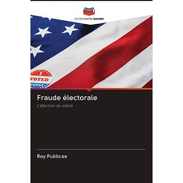 Fraude électorale, Roy Publicae