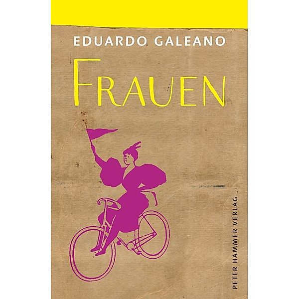 Frauen, Eduardo Galeano