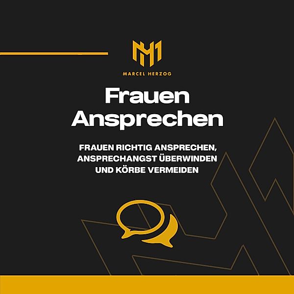 Frauen ansprechen, Marcel Herzog