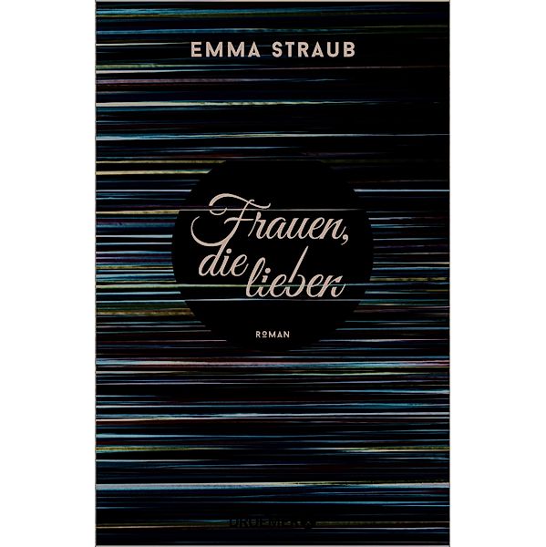 Frauen, die lieben, Emma Straub