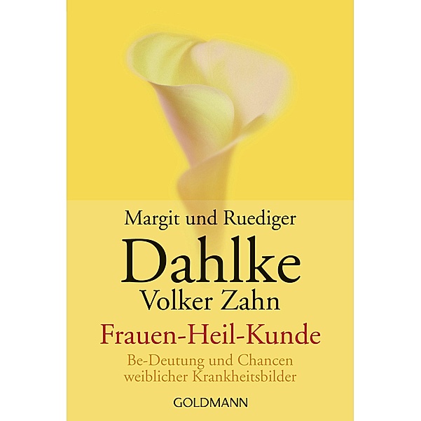 Frauen - Heil - Kunde, Ruediger Dahlke, Margit Dahlke, Volker Zahn