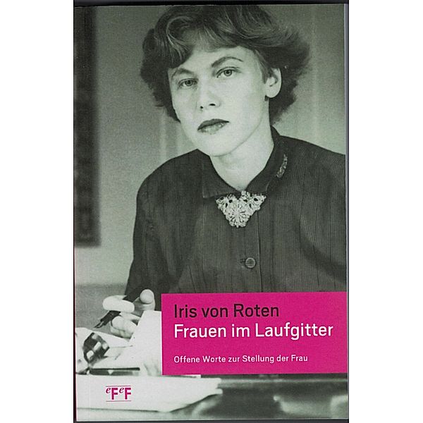 Frauen im Laufgitter, Iris von Roten