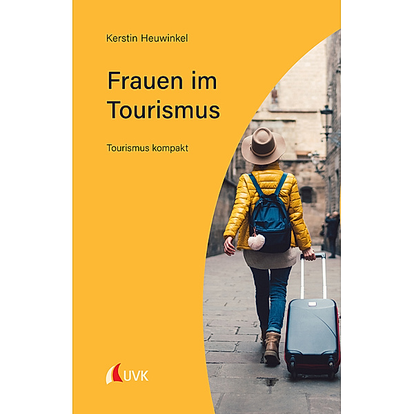 Frauen im Tourismus, Kerstin Heuwinkel