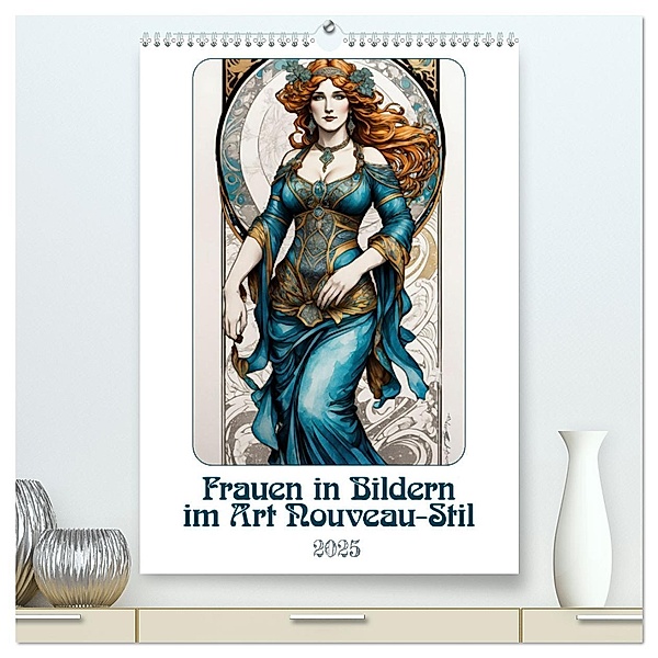 Frauen in Bildern im Art Nouveau-Stil (hochwertiger Premium Wandkalender 2025 DIN A2 hoch), Kunstdruck in Hochglanz, Calvendo, Werner Braun