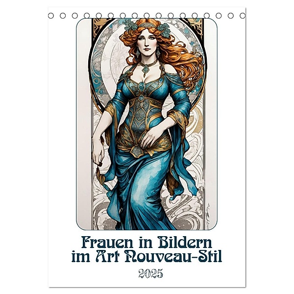 Frauen in Bildern im Art Nouveau-Stil (Tischkalender 2025 DIN A5 hoch), CALVENDO Monatskalender, Calvendo, Werner Braun