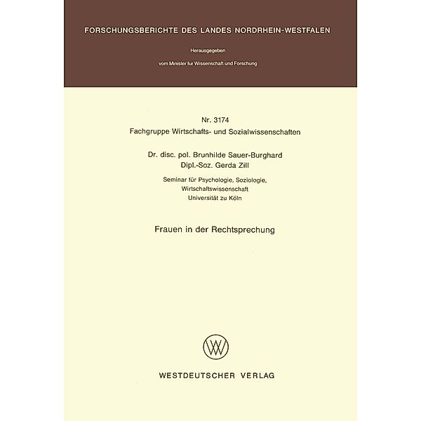 Frauen in der Rechtsprechung / Forschungsberichte des Landes Nordrhein-Westfalen Bd.3174, Brunhilde Sauer-Burghard