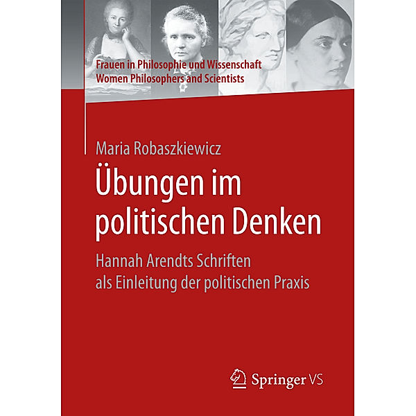 Frauen in Philosophie und Wissenschaft. Women Philosophers and Scientists / Übungen im politischen Denken, Maria Robaszkiewicz