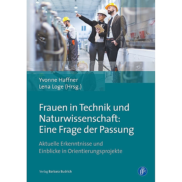 Frauen in Technik und Naturwissenschaft: Eine Frage der Passung