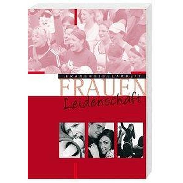 Frauen-Leidenschaft