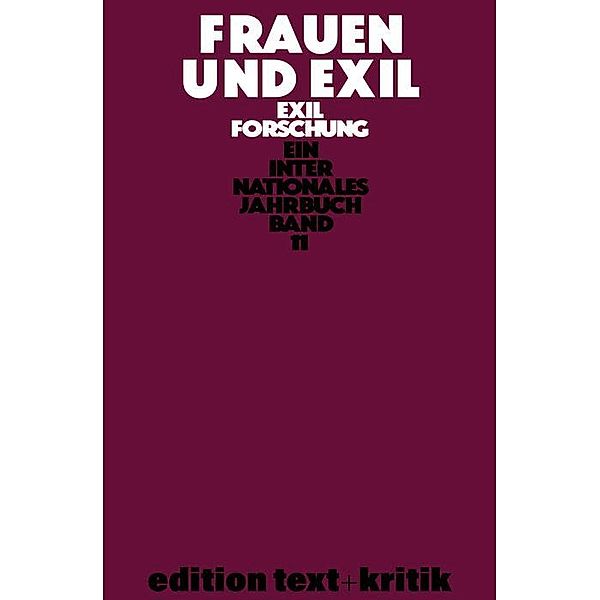 Frauen und Exil / Exilforschung Bd.11
