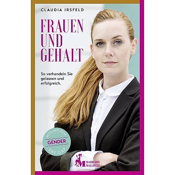 Frauen und Gehalt, Claudia Irsfeld