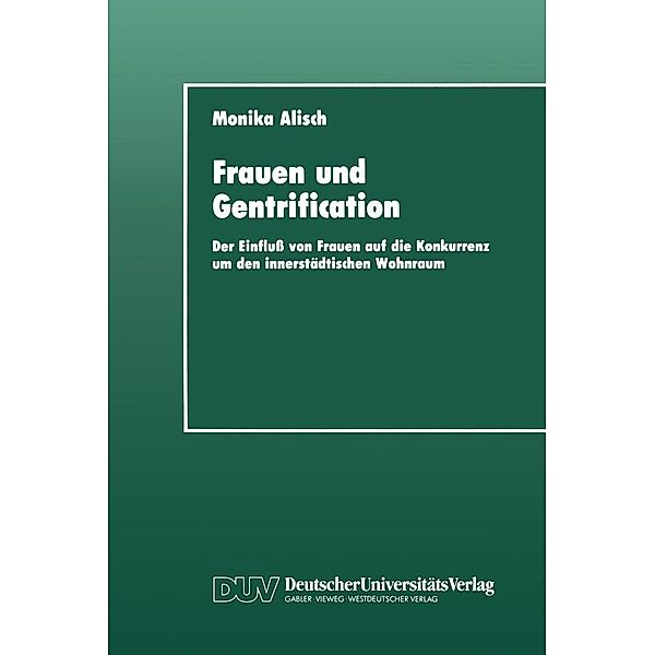 Frauen und Gentrification, Monika Alisch