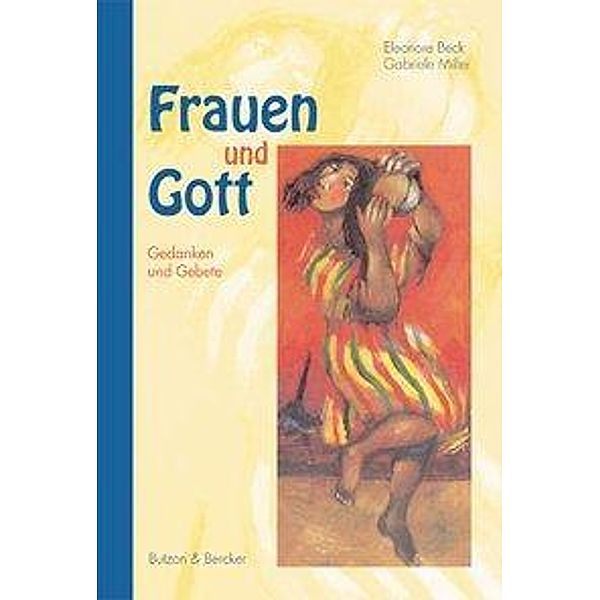 Frauen und Gott, Beck, Miller