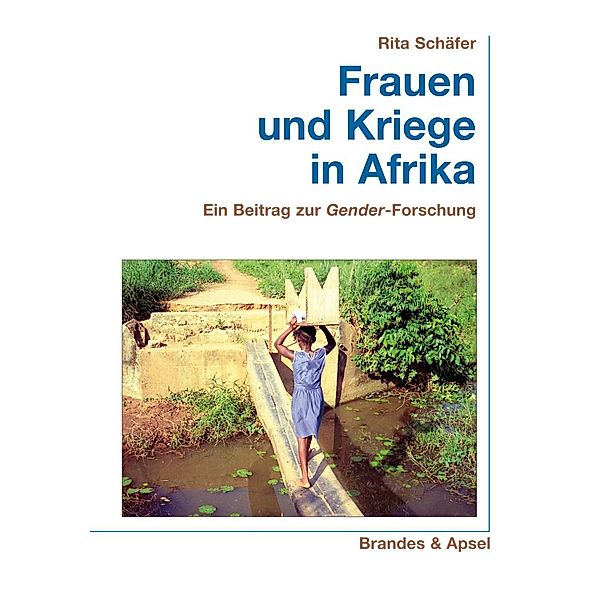 Frauen und Kriege in Afrika / Wissen & Praxis, Rita Schäfer