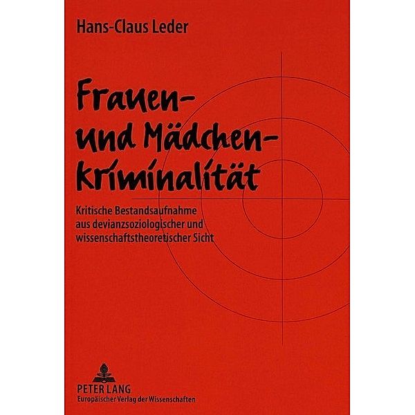 Frauen- und Mädchenkriminalität, Hans-Claus Leder