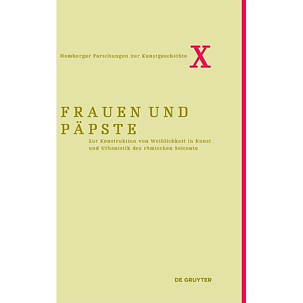 Frauen und Päpste / Hamburger Forschungen zur Kunstgeschichte Bd.10