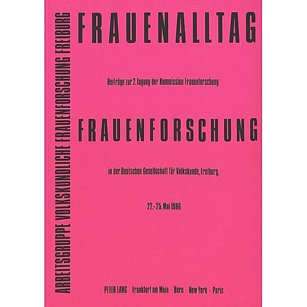 Frauenalltag - Frauenforschung