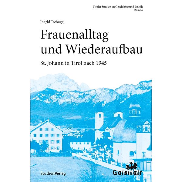 Frauenalltag und Wiederaufbau, Ingrid Tschugg