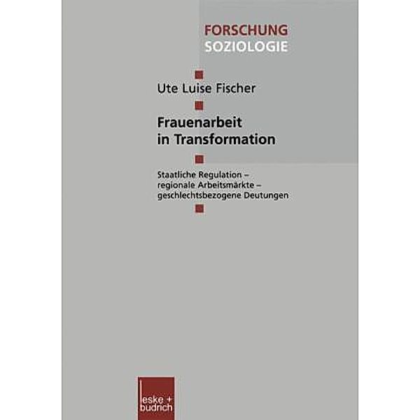 Frauenarbeit in Transformation, Ute Luise Fischer